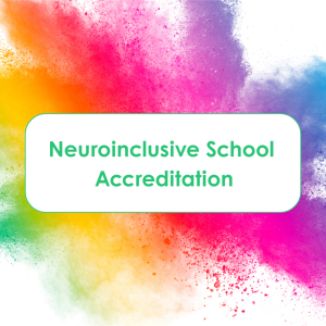 Neuroinclusive School Accreditation